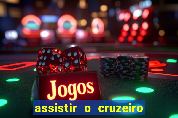 assistir o cruzeiro das loucas